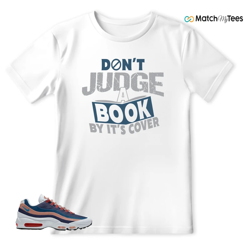 NIKE AIR MAX 95 UNBLOCKED BY YOU SNEAKER Matching Tees t-shirt