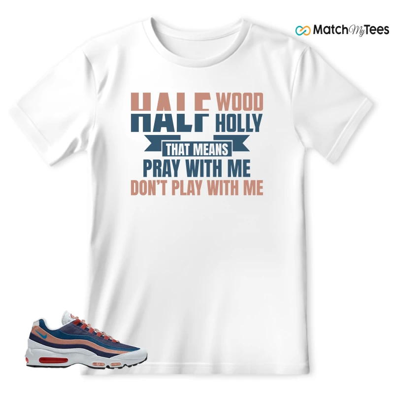 NIKE AIR MAX 95 UNBLOCKED BY YOU SNEAKER Matching Tees t-shirt