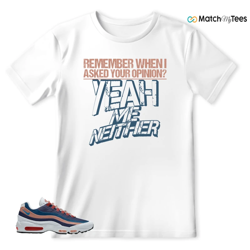 NIKE AIR MAX 95 UNBLOCKED BY YOU SNEAKER Matching Tees t-shirt