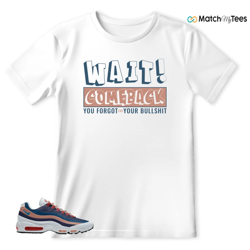 NIKE AIR MAX 95 UNBLOCKED BY YOU SNEAKER Matching Tees T-shirt for Men