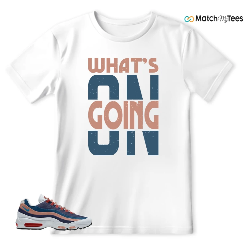 NIKE AIR MAX 95 UNBLOCKED BY YOU SNEAKER Matching Tees t-shirt