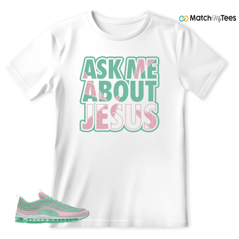NIKE AIR MAX 97 PINK AND MINT CUSTOM SNEAKER Matching Tees t-shirt