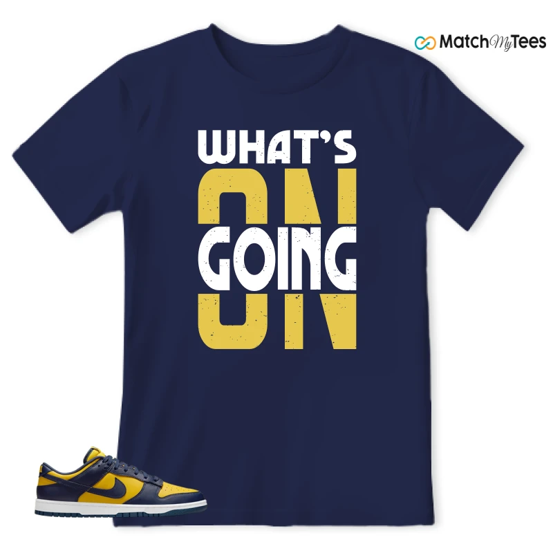 What’s Going On? Navy matching T-shirt T-shirt