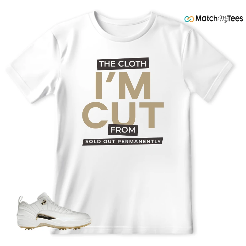 NIKE JORDAN 12 GOLF METALLIC GOLD SNEAKER Matching Tees t-shirt