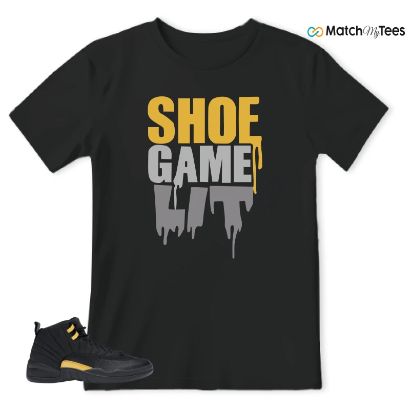 Shoe Game Lit Black matching T-shirt T-shirt