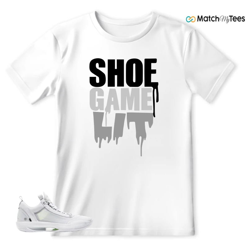 Shoe Game Lit White matching T-shirt T-shirt