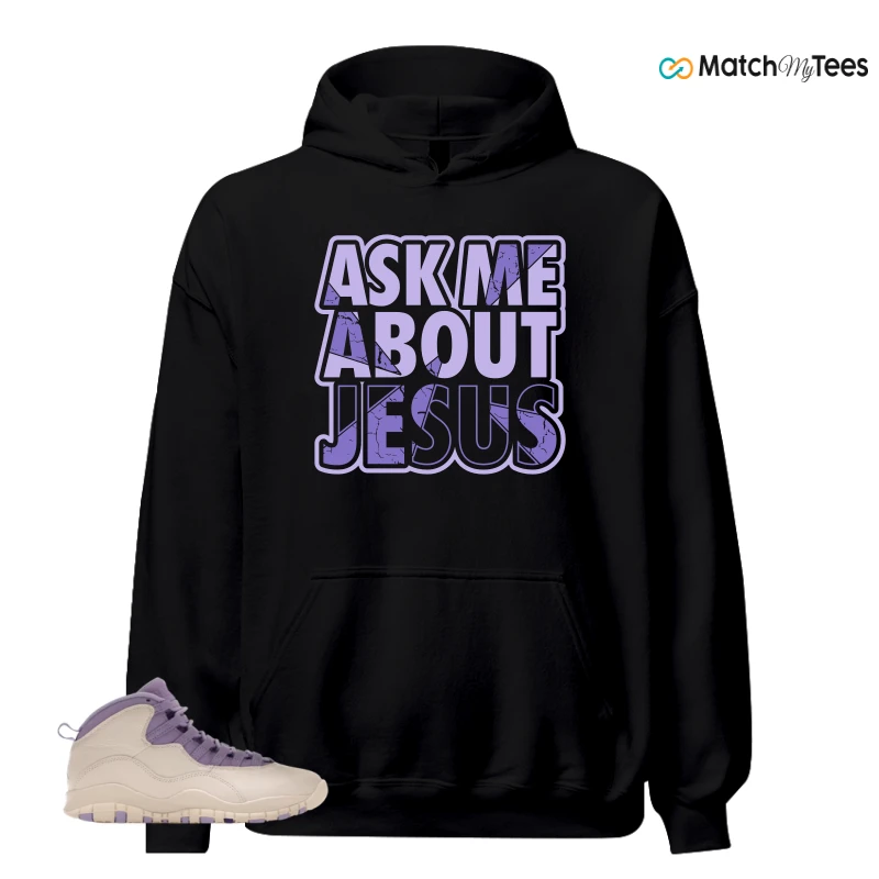 NIKE AIR JORDAN 10 HYDRANGEAS SNEAKER Matching Tees hoodie