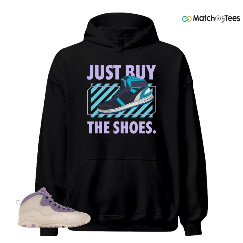 NIKE AIR JORDAN 10 HYDRANGEAS SNEAKER Matching Tees hoodie
