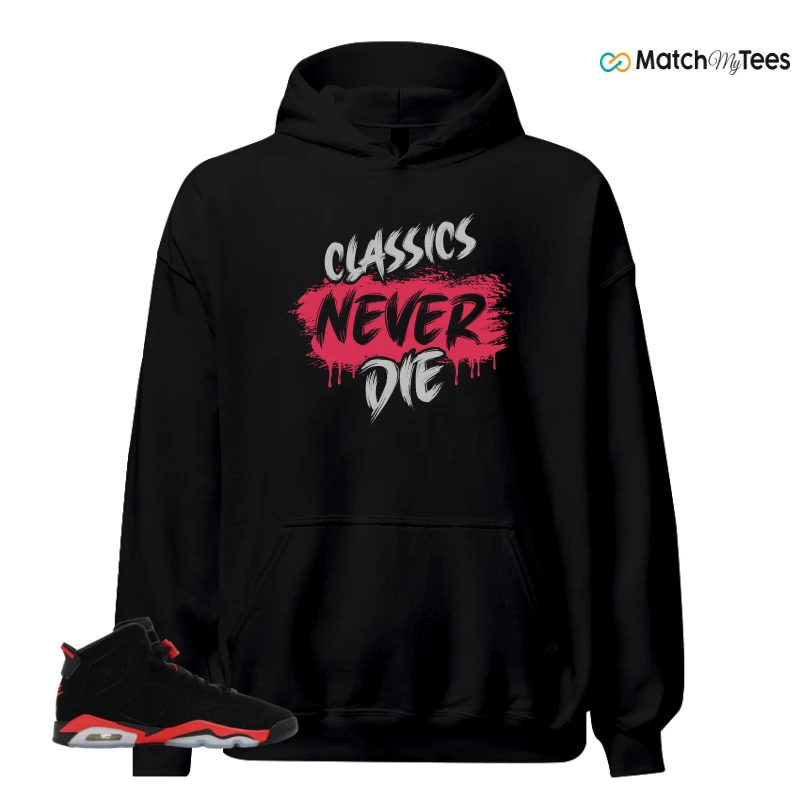 NIKE AIR JORDAN 6 REVERSE INFRARED SALESMAN SNEAKER Matching Tees hoodie