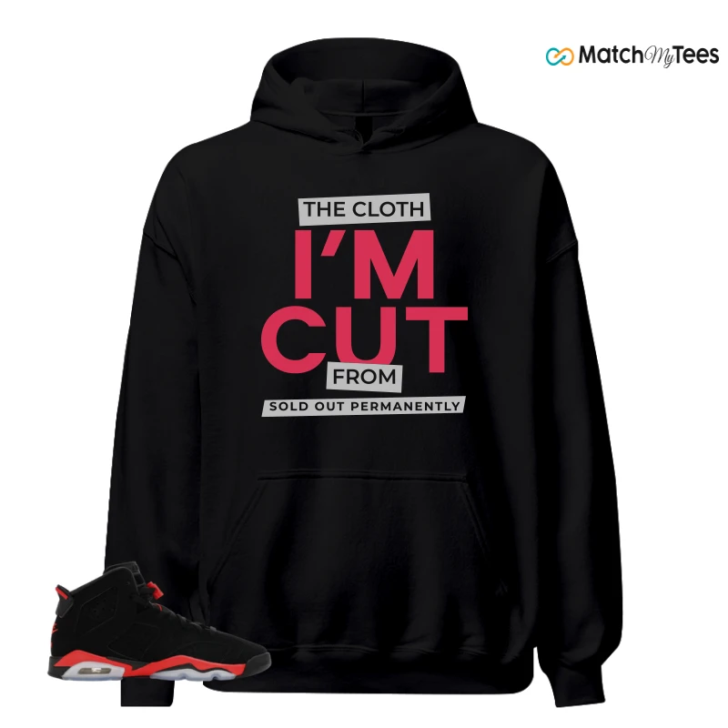 NIKE AIR JORDAN 6 REVERSE INFRARED SALESMAN SNEAKER Matching Tees hoodie