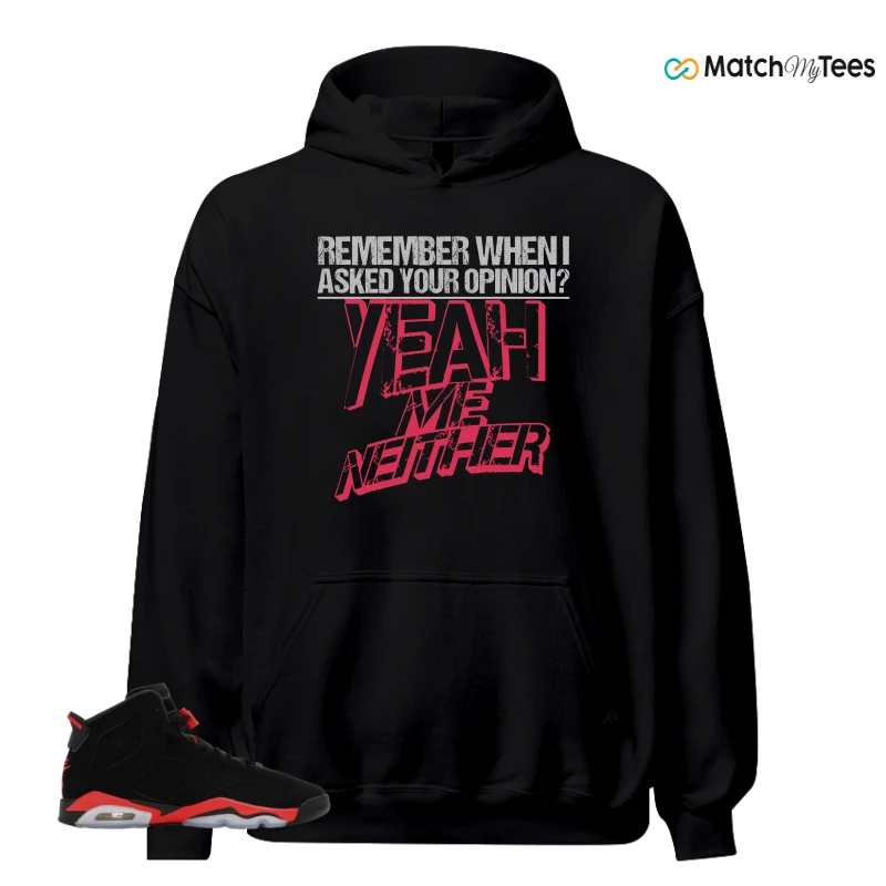 NIKE AIR JORDAN 6 REVERSE INFRARED SALESMAN SNEAKER Matching Tees hoodie