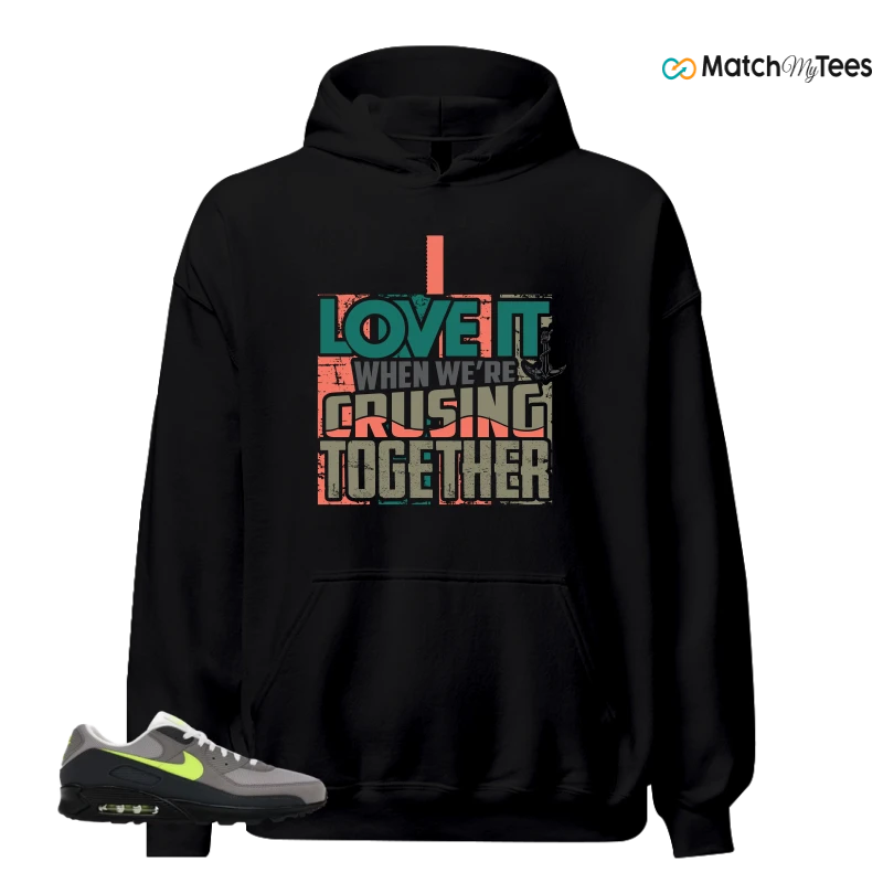 NIKE AIR MAX 90 NEON SNEAKER Matching Tees hoodie