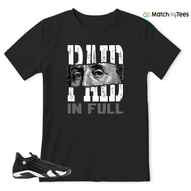 Paid In Full Black matching T-shirt T-shirt