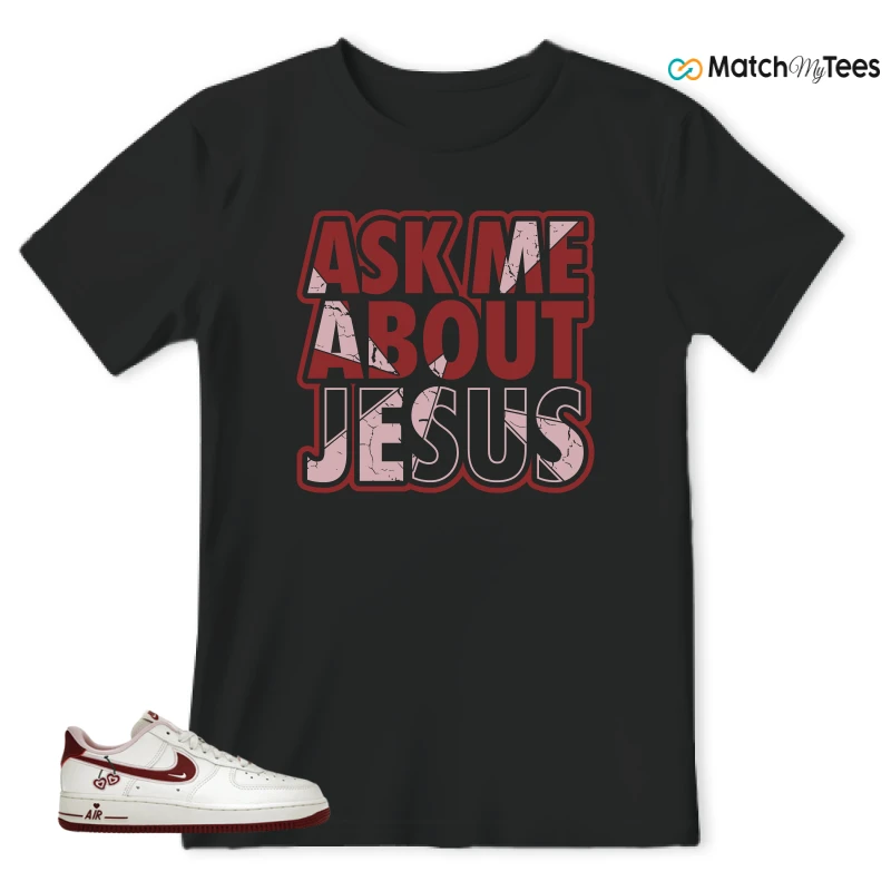NIKE AIR FORCE 1 LOW VALENTINE'S DAY (2023) (WOMEN'S) SNEAKER Matching Tees t-shirt