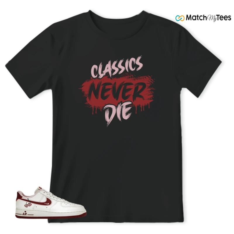 NIKE AIR FORCE 1 LOW VALENTINE'S DAY (2023) (WOMEN'S) SNEAKER Matching Tees t-shirt