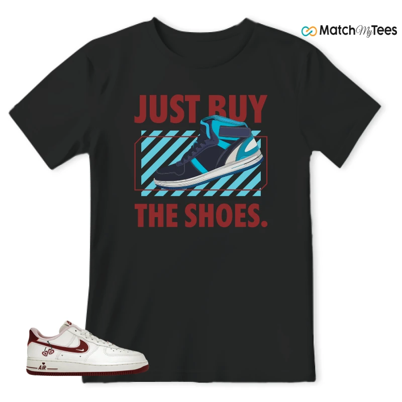 NIKE AIR FORCE 1 LOW VALENTINE'S DAY (2023) (WOMEN'S) SNEAKER Matching Tees t-shirt