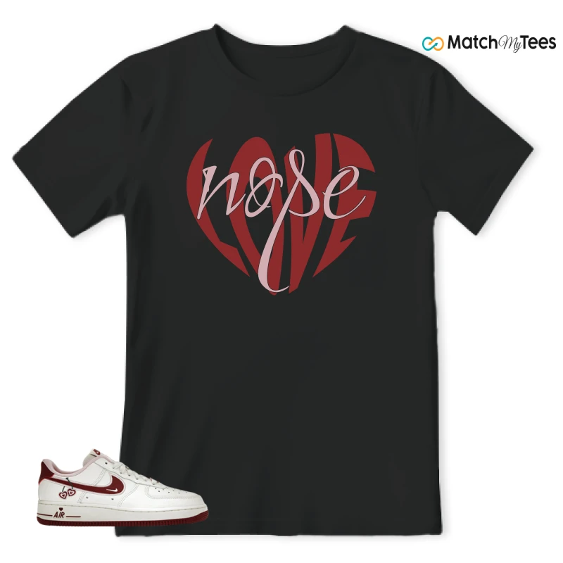 NIKE AIR FORCE 1 LOW VALENTINE'S DAY (2023) (WOMEN'S) SNEAKER Matching Tees t-shirt