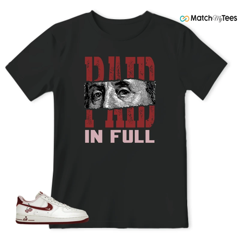 Paid In Full Black matching T-shirt T-shirt