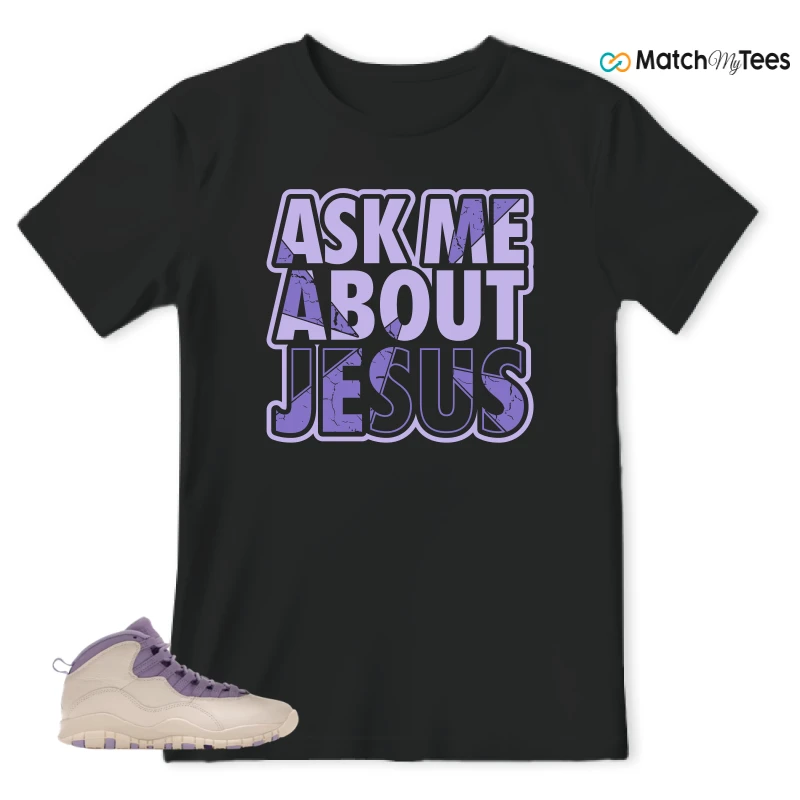 NIKE AIR JORDAN 10 HYDRANGEAS SNEAKER Matching Tees t-shirt