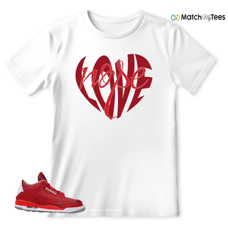 NIKE AIR JORDAN 3 JBF CUSTOM VALENTINE'S DAY SNEAKER Matching Tees t-shirt