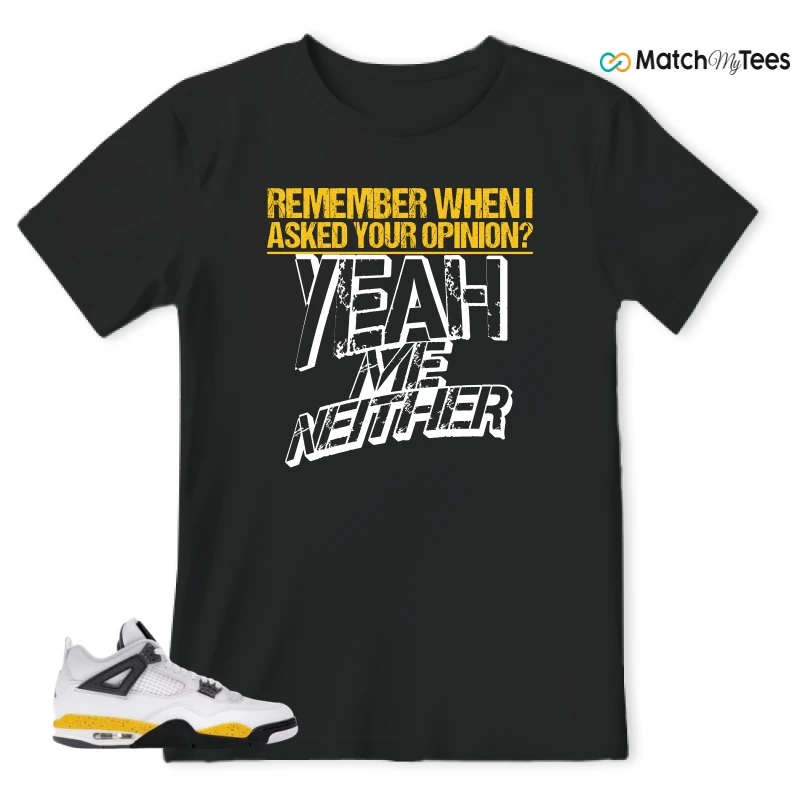 NIKE AIR JORDAN 4 RARE AIR TOUR YELLOW SNEAKER Matching Tees t-shirt