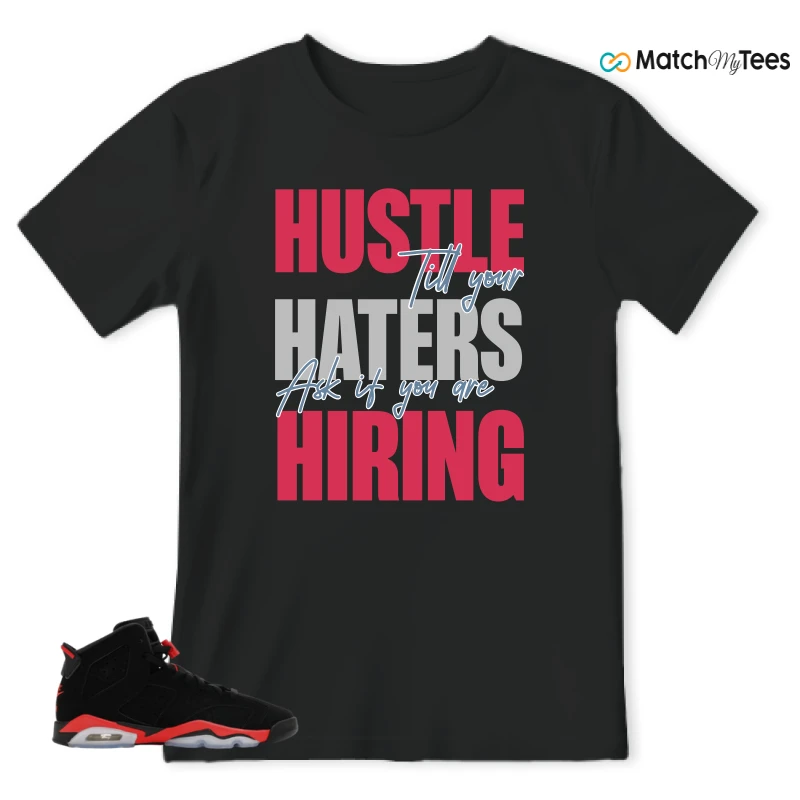 NIKE AIR JORDAN 6 REVERSE INFRARED SALESMAN SNEAKER Matching Tees t-shirt