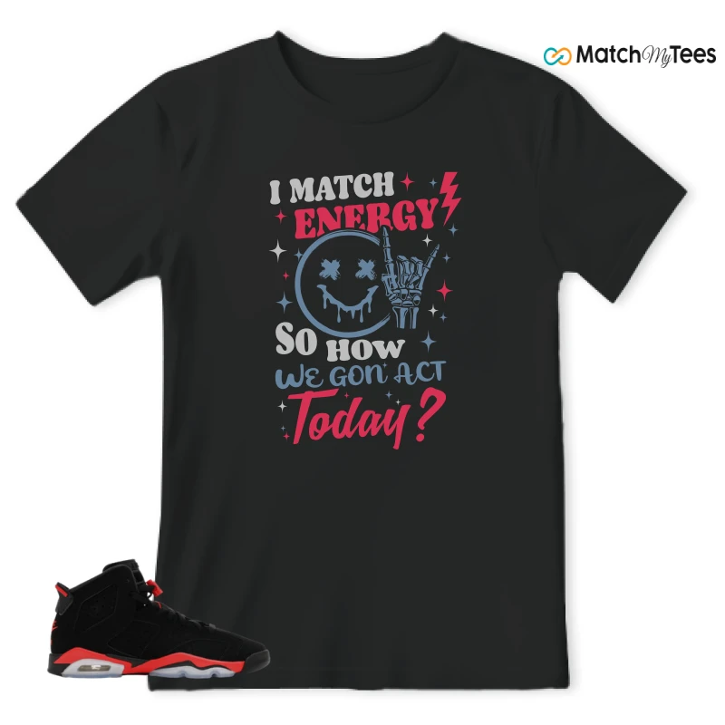 NIKE AIR JORDAN 6 REVERSE INFRARED SALESMAN SNEAKER Matching Tees t-shirt