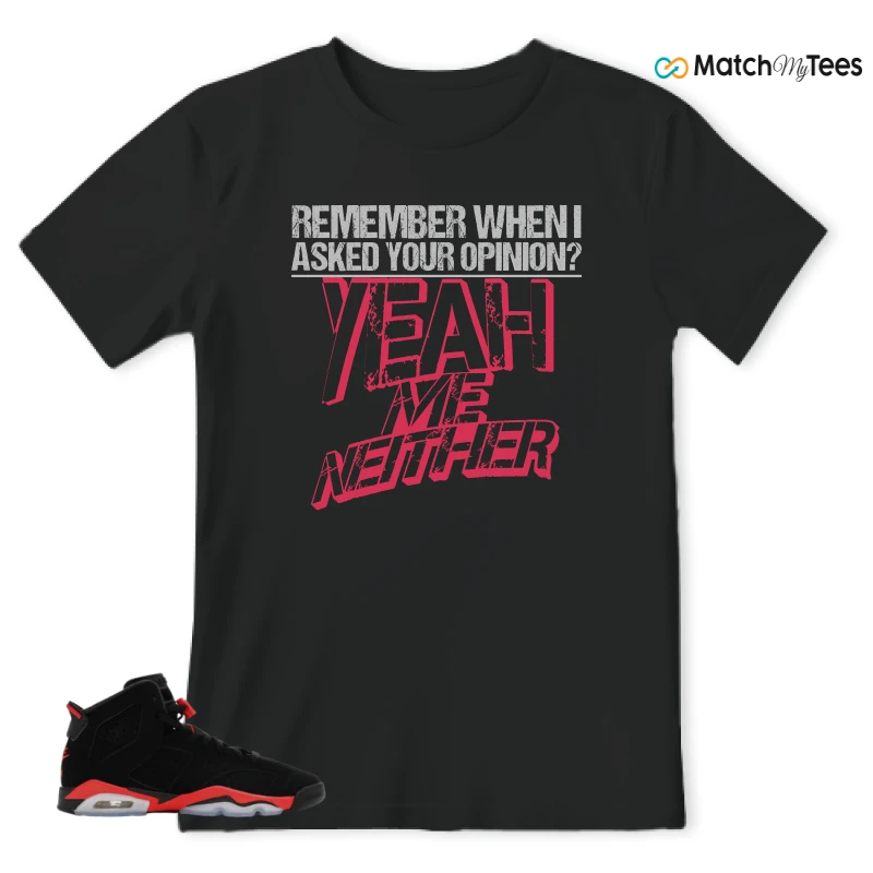 NIKE AIR JORDAN 6 REVERSE INFRARED SALESMAN SNEAKER Matching Tees t-shirt