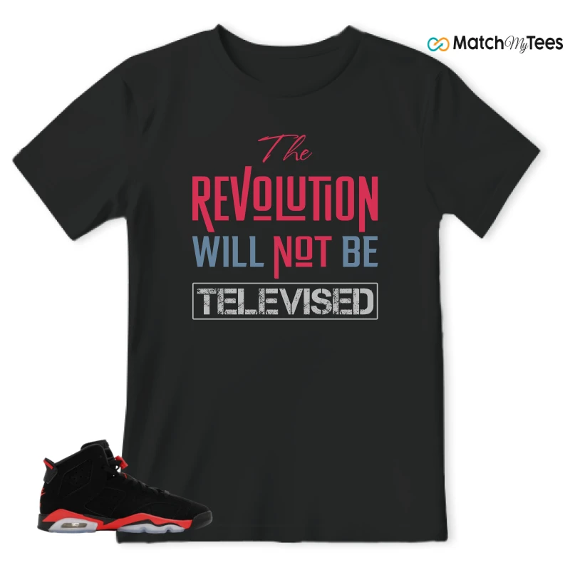 NIKE AIR JORDAN 6 REVERSE INFRARED SALESMAN SNEAKER Matching Tees t-shirt