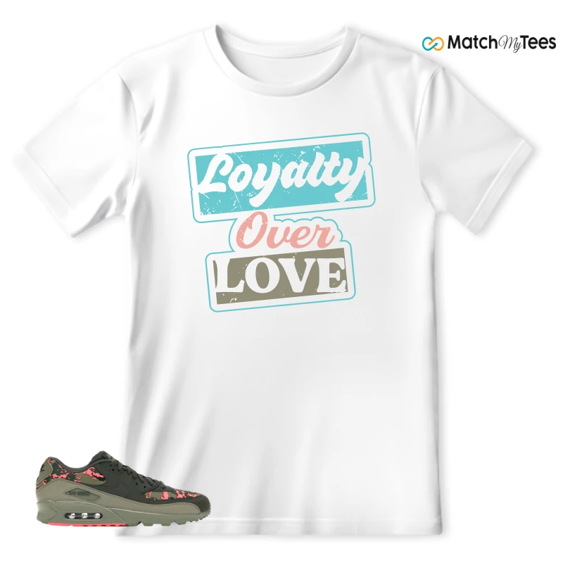 Loyalty Over Love White matching T-shirt T-shirt