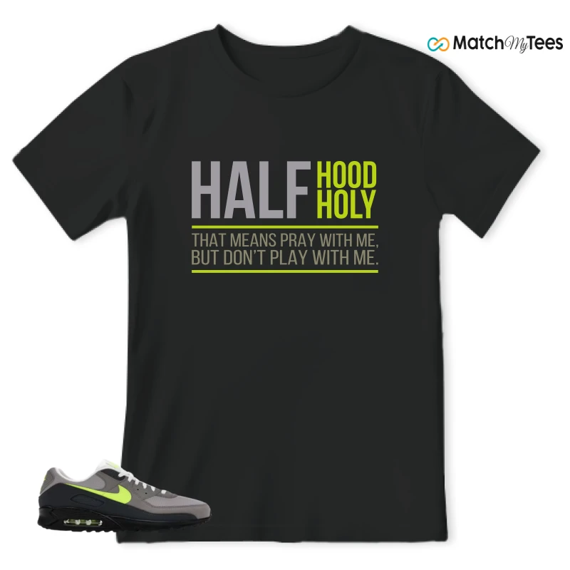 NIKE AIR MAX 90 NEON SNEAKER Matching Tees t-shirt