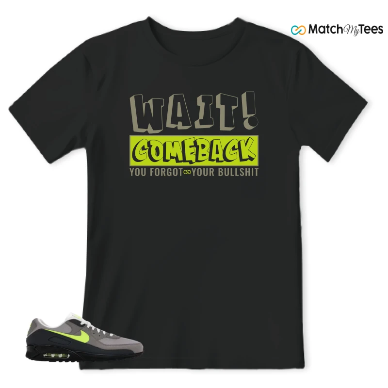 NIKE AIR MAX 90 NEON SNEAKER Matching Tees t-shirt