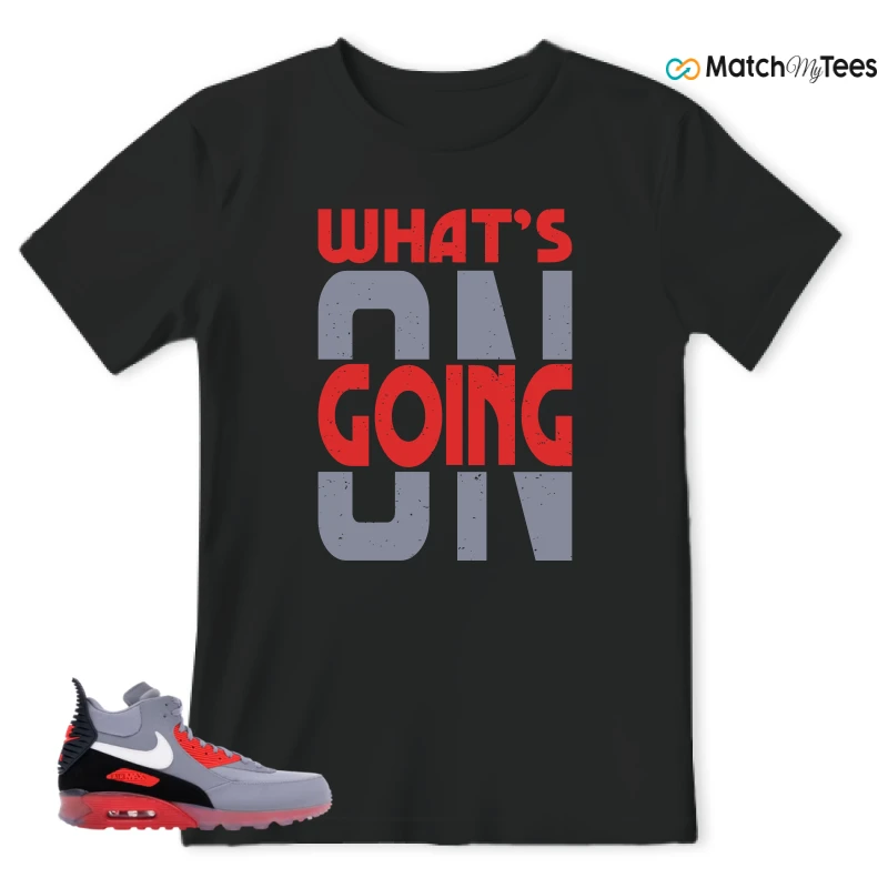 NIKE AIR MAX 90 SNEAKERBOOT ICE WOLF GREY INFRARED SNEAKER Matching Tees t-shirt