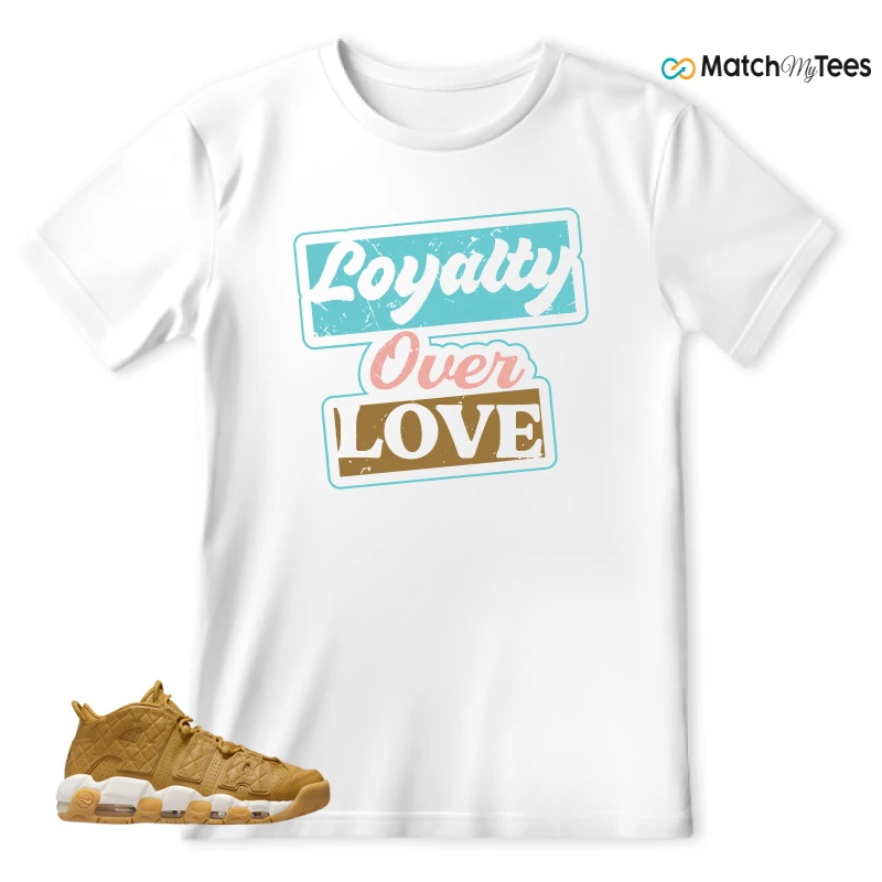 Loyalty Over Love White matching T-shirt T-shirt