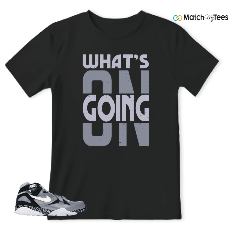What’s Going On? Black matching T-shirt T-shirt