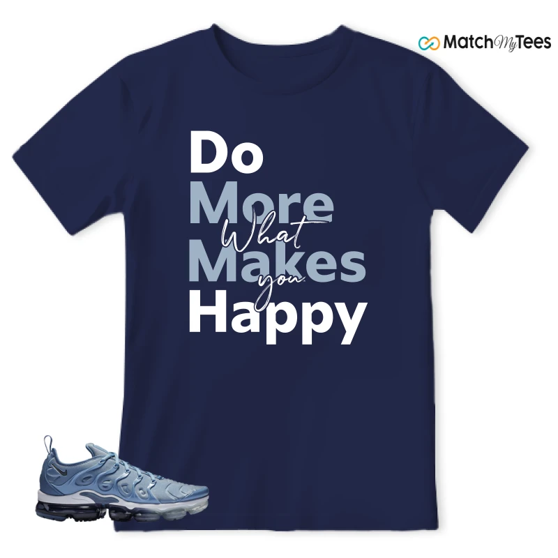 NIKE AIR VAPORMAX PLUS WORK BLUE SNEAKER Matching Tees t-shirt