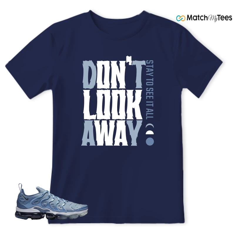 NIKE AIR VAPORMAX PLUS WORK BLUE SNEAKER Matching Tees t-shirt