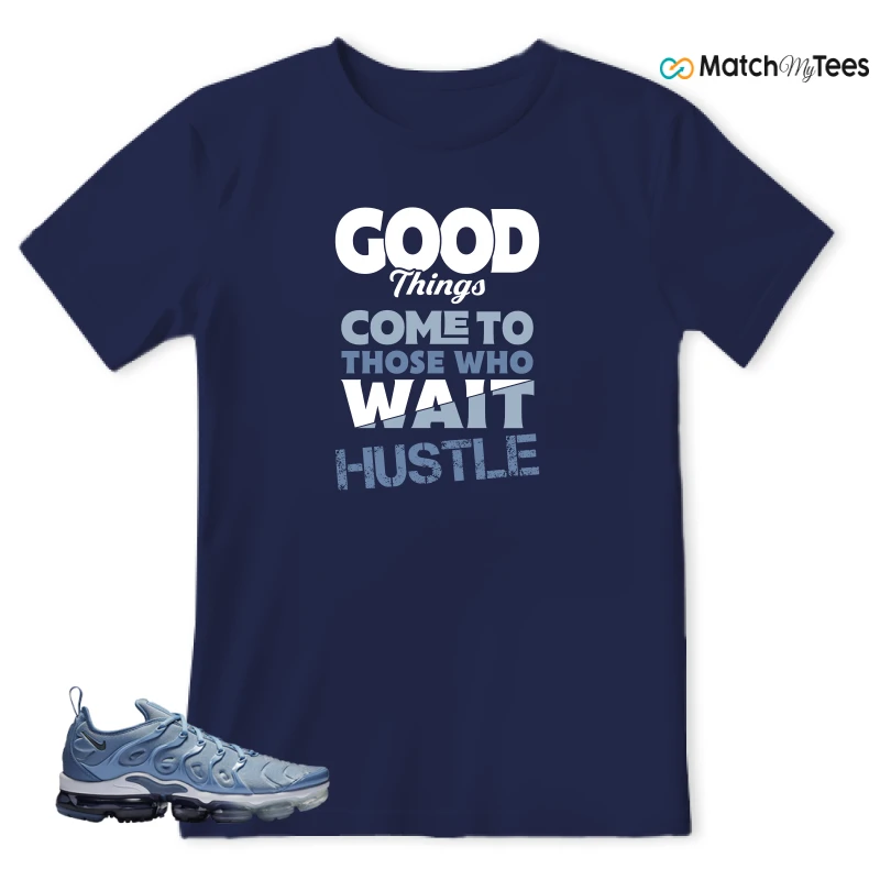NIKE AIR VAPORMAX PLUS WORK BLUE SNEAKER Matching Tees t-shirt