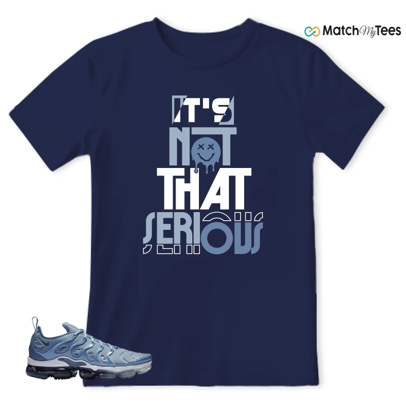 NIKE AIR VAPORMAX PLUS WORK BLUE SNEAKER Matching Tees t-shirt