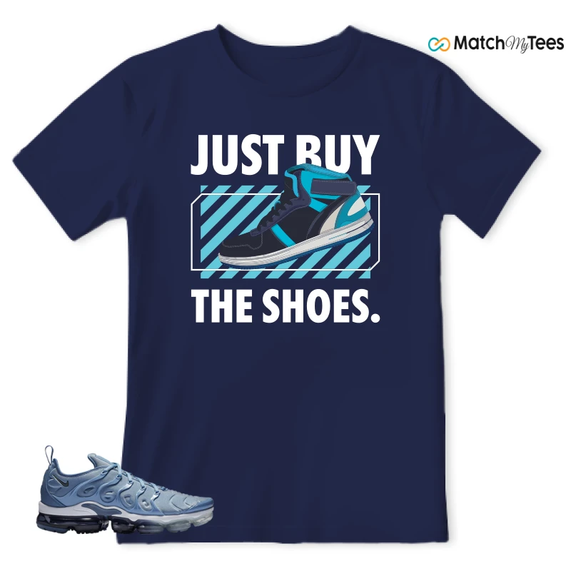 NIKE AIR VAPORMAX PLUS WORK BLUE SNEAKER Matching Tees t-shirt