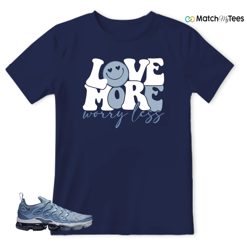 Love More Navy matching T-shirt T-shirt