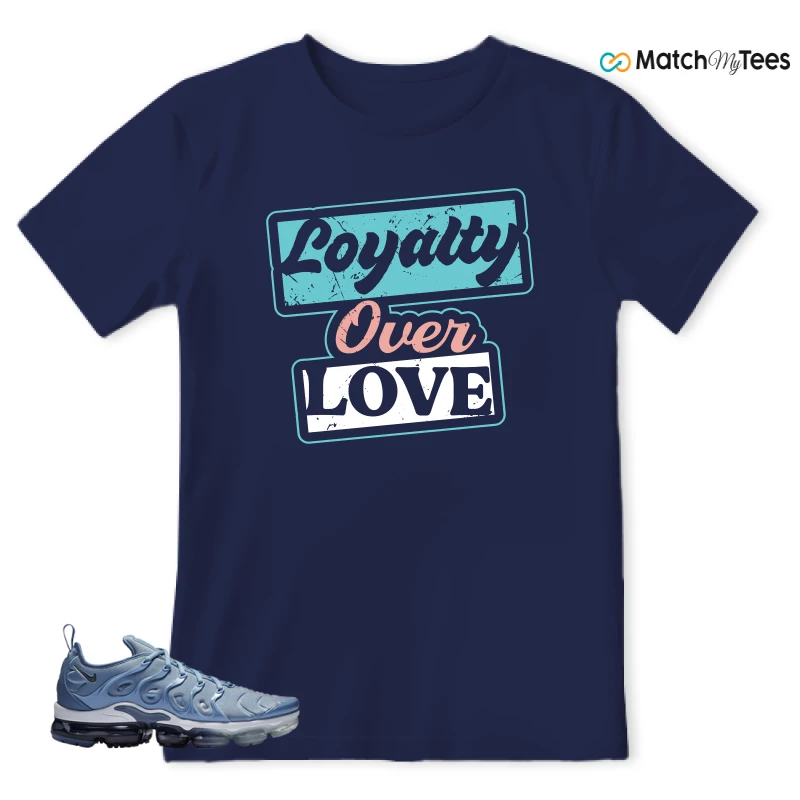Loyalty Over Love Navy matching T-shirt T-shirt