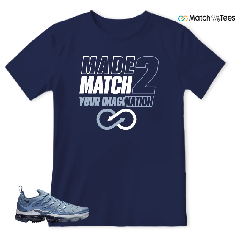 NIKE AIR VAPORMAX PLUS WORK BLUE SNEAKER Matching Tees t-shirt