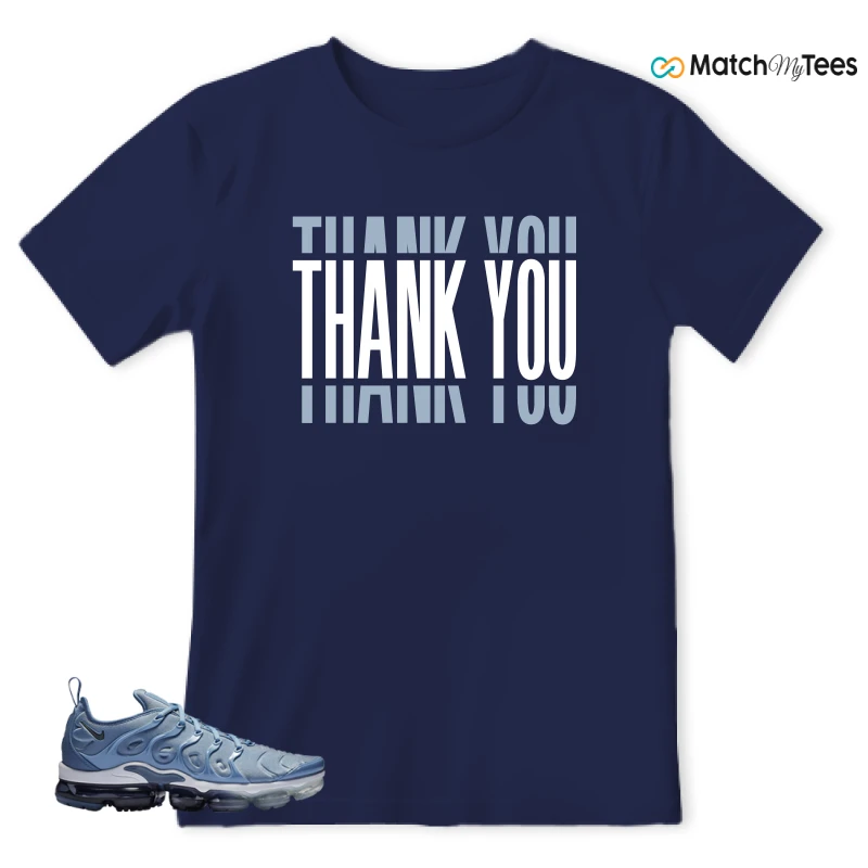 NIKE AIR VAPORMAX PLUS WORK BLUE SNEAKER Matching Tees t-shirt