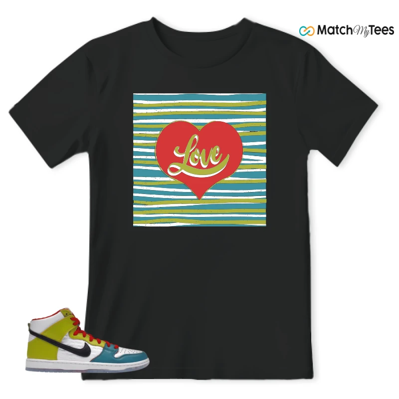 NIKE DUNK HIGH PRO FROSKATE ALL LOVE SNEAKER Matching Tees t-shirt