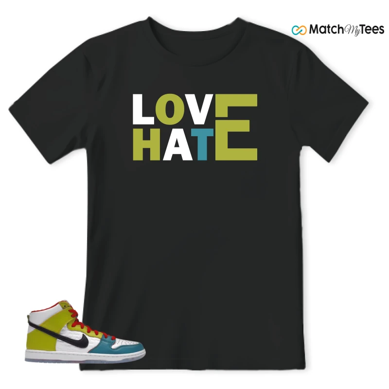 NIKE DUNK HIGH PRO FROSKATE ALL LOVE SNEAKER Matching Tees t-shirt