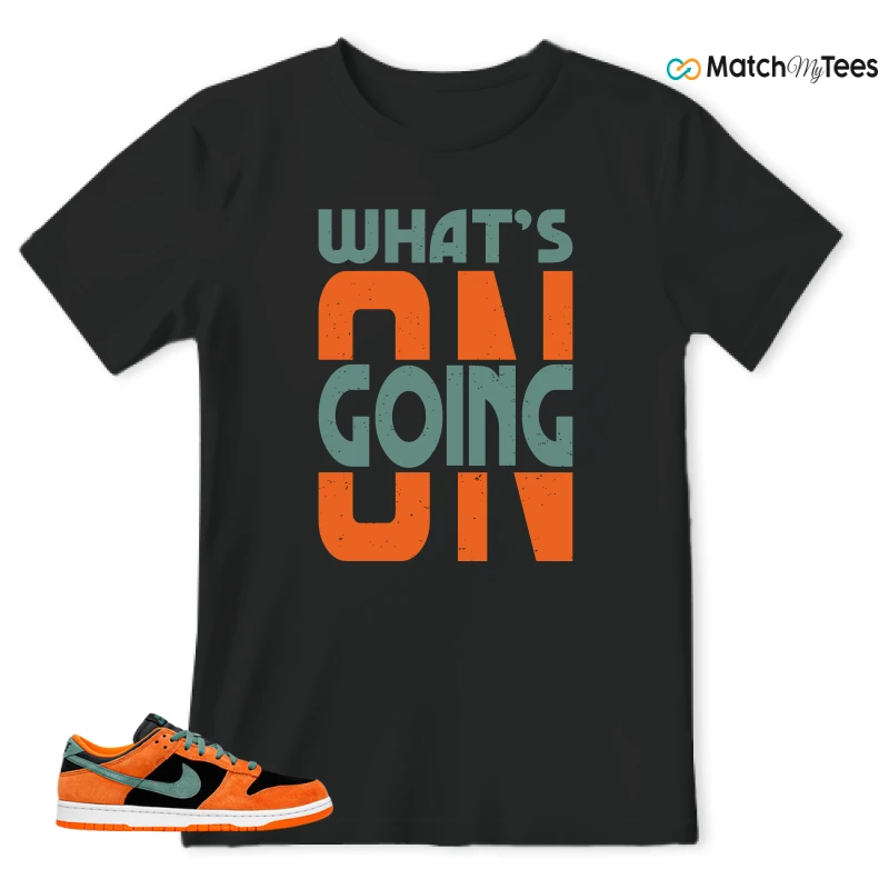 What’s Going On? Black matching T-shirt T-shirt