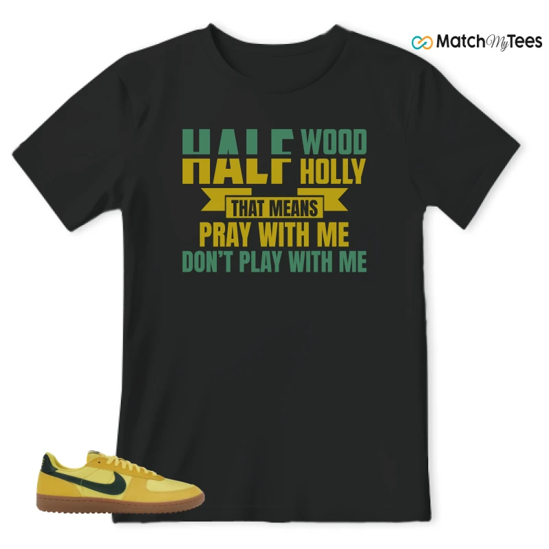 NIKE FIELD GENERAL 82 CHROME YELLOW FIR SNEAKER Matching Tees t-shirt