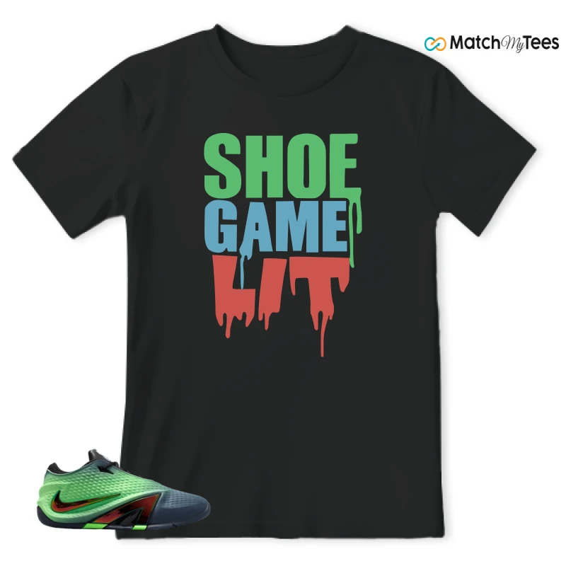 Shoe Game Lit Black matching T-shirt T-shirt