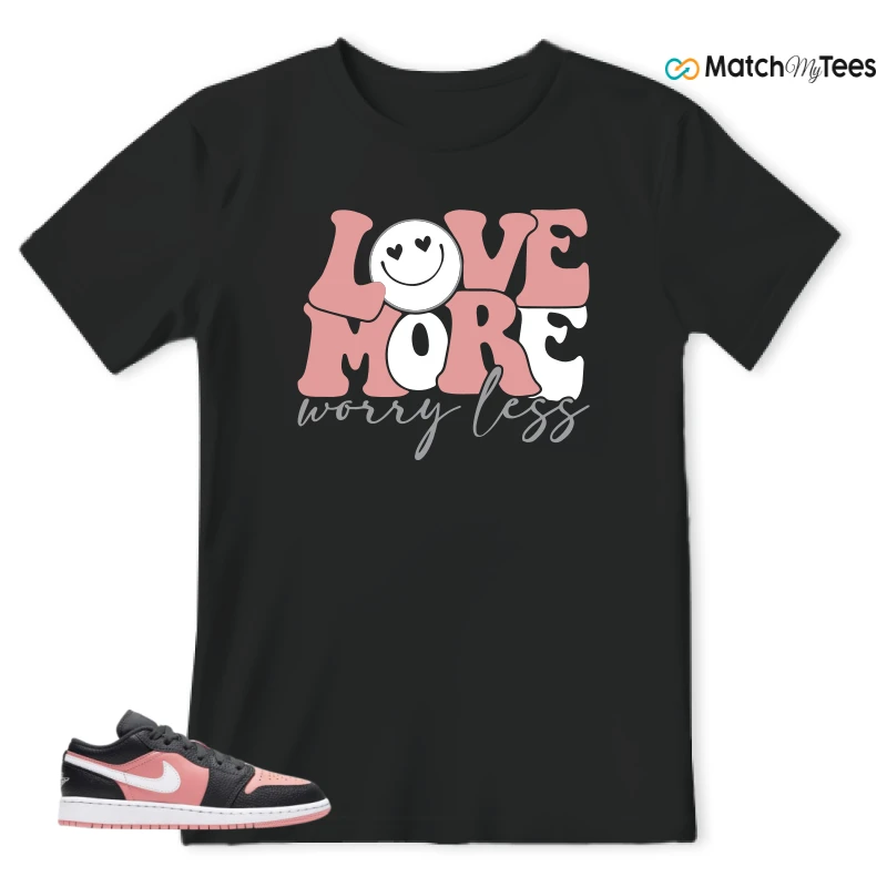 Love More Black matching T-shirt T-shirt